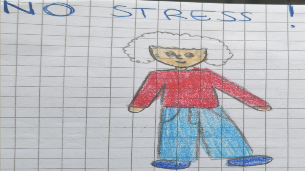 A drawing by a young child of Peter with the caption 'No Stress.'
